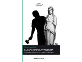 Livro El Genero De La Violencia Mujeres Y Violencias En España (19 de Adriana Cases Sola (Espanhol)