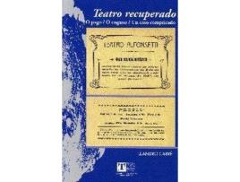 Livro Teatro Recuperado de Leandro Carre Alvarellos (Galego)