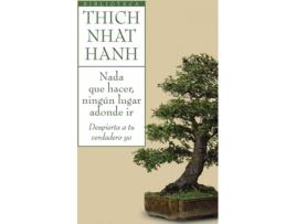 Livro Nada Que Hacer, Ningún Lugar Adonde Ir de Thich Nhat Hanh (Espanhol)