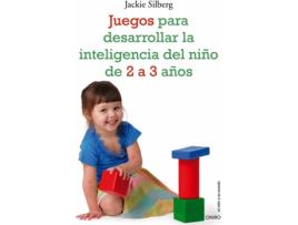 Livro Juegos Para Desarrollas La Inteligencia Del Niños 2-3 Años de Jackie Silberg (Espanhol)