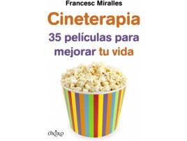 Livro Cineterapia. 35 Peliculas Para Mejorar Tu Vida. de Francesc Miralles (Espanhol)