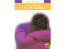 Livro Como Superar Un Trauma Psicológico de Aurore Sabouraud-Seguin (Espanhol)