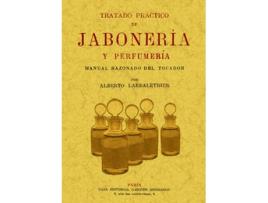 Livro Tratado Práctico De Jabonería Y Perfumería de Alberto Larbaletrier (Espanhol)