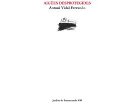 Livro Aigües Desprotegides de Antoni Vidal Ferrando (Catalão)