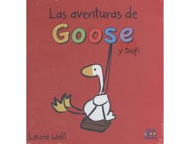 Livro Las Aventuras De Goose Y Sofi de Laura Wall (Espanhol)