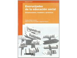 Livro Encrucijadas De La Educación Social. Orientaciones, Modelos Y Prácticas de VVAA (Espanhol)