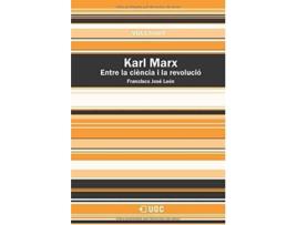 Livro Karl Marx. Entre La Ciéncia I La Revolució de Francisco José Leon (Catalão)