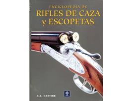 Livro Enciclopedia De Rifles De Caza Y Escopetas de AE Hartink (Espanhol)