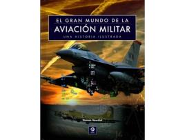 Livro El Gran Mundo De La Aviación Militar de Thomas Newdick (Espanhol)