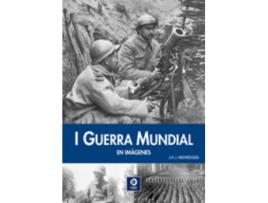 Livro I Guerra Mundial En Imágenes de J.H. Andriessen (Espanhol)