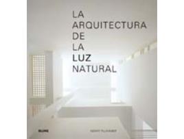 Livro La Arquitectura De La Luz Natural de Henry Plummer (Espanhol)