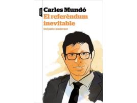 Livro El Referendum Inevitable de Carles Mundo (Catalão)