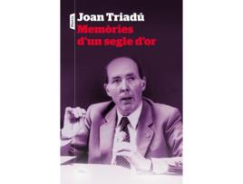 Livro Memòries D'Un Segle D'Or de Joan Triadú Font (Catalão)
