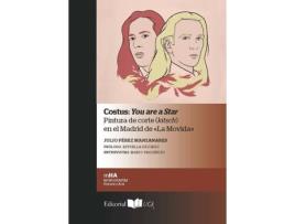 Livro Costus: You Are A Star Pintura De Corte En El Madri de Julio Perez Manzanares (Espanhol)