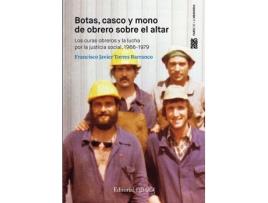 Livro Botas, Casco Y Mono De Obrero Sobre El Altar Los Curas Obrer de Francisco Javier Torres Barranco (Espanhol)