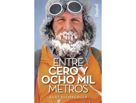 Livro Entre Cero Y Ocho Mil Metros de Kurt Diemberger (Espanhol)