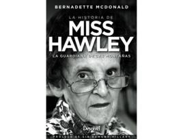 Livro La Historia De Miss Hawley de Bernardette Macdonald (Espanhol)