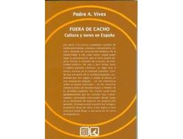 Livro Fuera De Cacho de Pedro Antonio Vives Azancot (Espanhol)