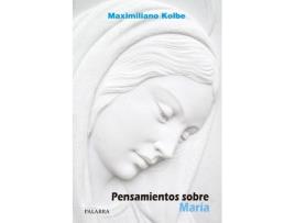 Livro Pensamientos Sobre María de Maximiliano Kolbe (Espanhol)