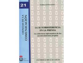 Livro La Autorreferencia En La Prensa de Marina Santín Durán (Espanhol)