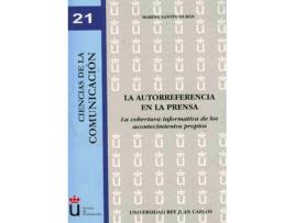 Livro La Autorreferencia En La Prensa de Marina Santín Durán (Espanhol)