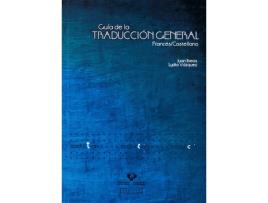 Livro Guía De La Traducción General Francés / Castellano de Juan Ibeas Altamira (Espanhol)