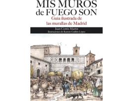 Livro Mis Muros De Fuegos Son de Juan Cortés Martín (Espanhol)