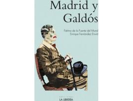 Livro Madrid Y Galdós de Fátima De La Fuente Del Moral (Espanhol)