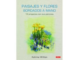 Livro Paisajes Y Flores Bordadso A Mano de Katrina Witten (Espanhol)