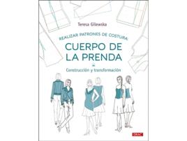 Livro Realizar Patrones De Costura: Cuerpo De La Prenda de Teresa Gilewska (Espanhol)