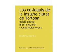 Livro Los Col·Loquis De La Insigne Ciutat De Tortosa de Cristòfol Despuig (Catalão)