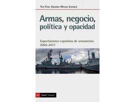 Livro Armas, Negocio, Politica Y Opacidad de Tica Font (Espanhol)