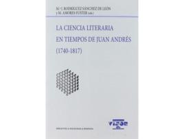 Livro La Ciencia Literaria En Tiempos De Juan Andrés de Mª J. Rodríguez Sánchez De León (Espanhol)