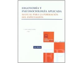 Livro Ergonomia Y Psicosociologia Aplicada:Manual Para Formacion de Javier Llaneza Alvares (Espanhol)