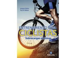 Livro Entrenamiento Para Ciclistas. Sobrecargas Máximas de Jacques Devore (Espanhol)