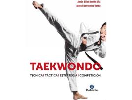 Livro Taekwondo. Técnica. Táctica. Estrategia. Competición de Jesús Elías Benito Díaz (Espanhol)
