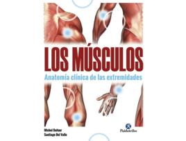Livro Músculos, Los. Anatomía Clínica De Las Extremidades de Michel Dufour (Espanhol)