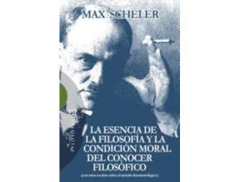 Livro 450.Esencia De La Filosofia Y Cond.Moral Del Conoce de Max Scheler (Español)