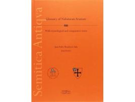 Livro A Glossary Of Nabatean Aramaic, With Etymological Notes de Juan Pedro Monferrer Sala (Espanhol)