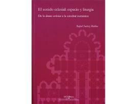 Livro El Sonido Eclesial: Espacio Y Liturgia. De La Domus Eclessi de Rafael Suarez Medina (Espanhol)