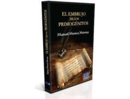 Livro El Embrujo De Los Primogénitos de Manuel Morera Montes (Espanhol)
