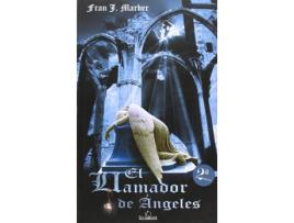 Livro El Llamador De Ángeles de Francisco Javier Martínez Bernal (Espanhol)