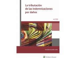 Livro La Tributación De Las Indemnizaciones Por Daños de Fernando Escamilla Avilés (Espanhol)