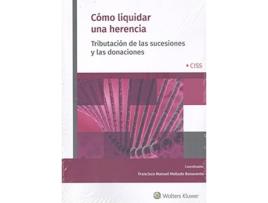 Livro Cómo Liquidar Una Herencia de Francisco Manuel Mellado Benavente (Espanhol)