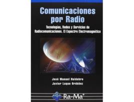 Livro Comunicaciones Por Radio: Tecnologias,Redes Y Servicios de Jose M. Huidobro (Espanhol)