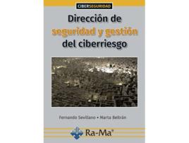 Livro Dirección De Seguridad Y Gestión Del Ciberriesgo de Fernando Sevillano Jaén (Espanhol)