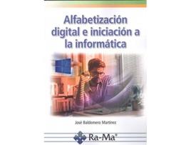 Livro Alfabetizacion Digital E Iniciacion A La Informatica de Baldomero Martine (Espanhol)