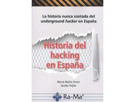 Livro Historia Del Hacking En España de Molist Ferrer Mer (Espanhol)