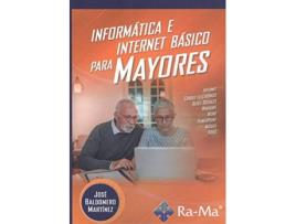 Livro Informatica E Internet Basico Para Mayores de Baldomero Martine (Espanhol)