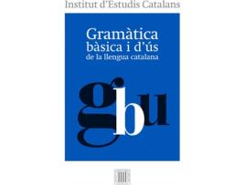 Livro Gramàtica Bàsica I D'Us De La Llengua Catalana de Institut D´Estudis Catalans (Catalão)